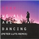 Yoav - We All Are Dancing (Peter Luts Remix)